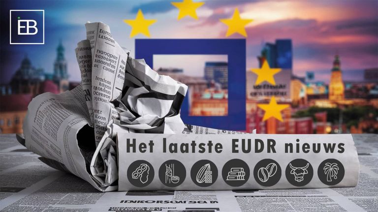EUDR nieuws (juli 2024) EUDR nieuws (juli 2024)